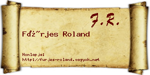 Fürjes Roland névjegykártya